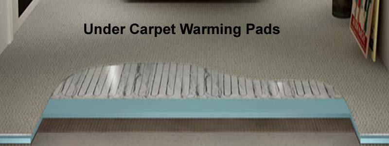 under carpet warming pads