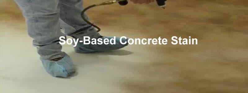 soy based concrete stain