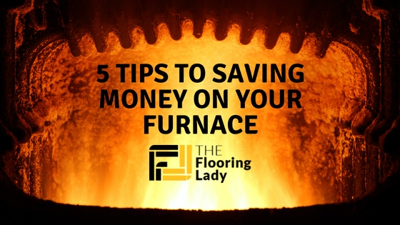 5 Tips to Saving Money on Your Furnace
